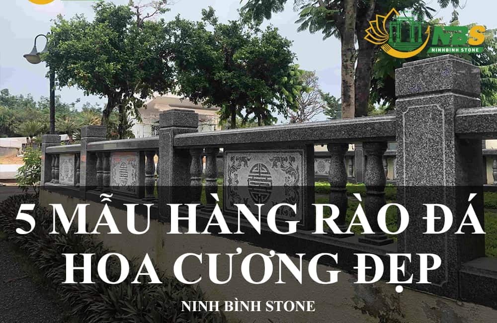 5 mau hang rao da hoa cuong